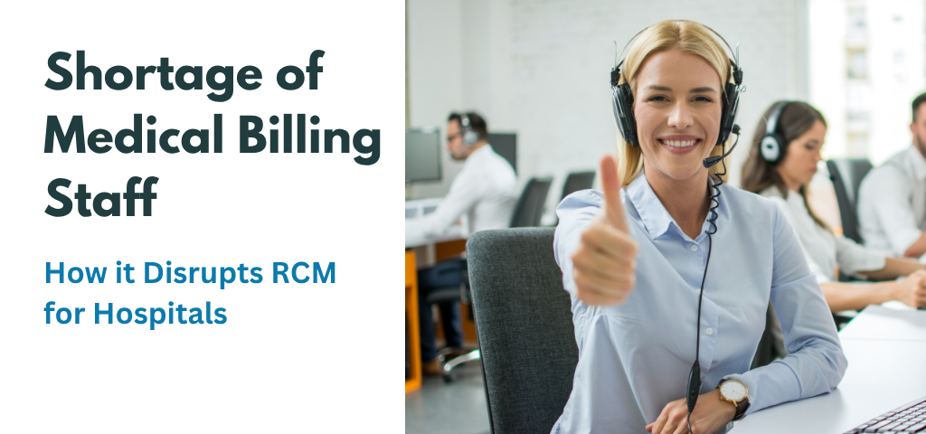 Smiling female medical billing staff member wearing headset giving thumbs up in office setting, with blog title 'Shortage of Medical Billing Staff – How it Disrupts RCM for Hospitals' displayed on the left.