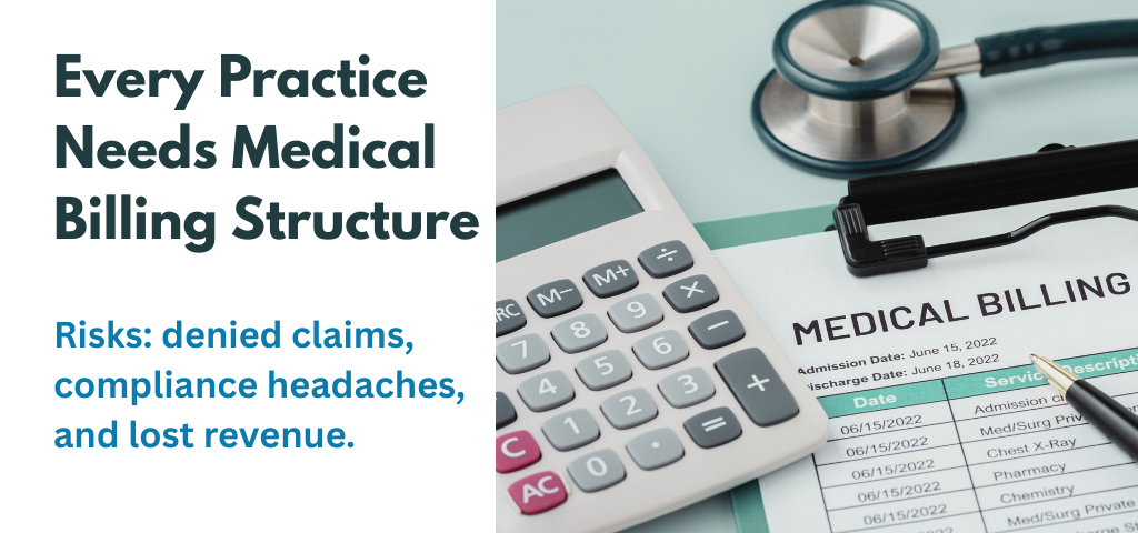 Medical billing structure concept showing calculator, stethoscope, and billing form with text highlighting risks like denied claims, compliance issues, and lost revenue.